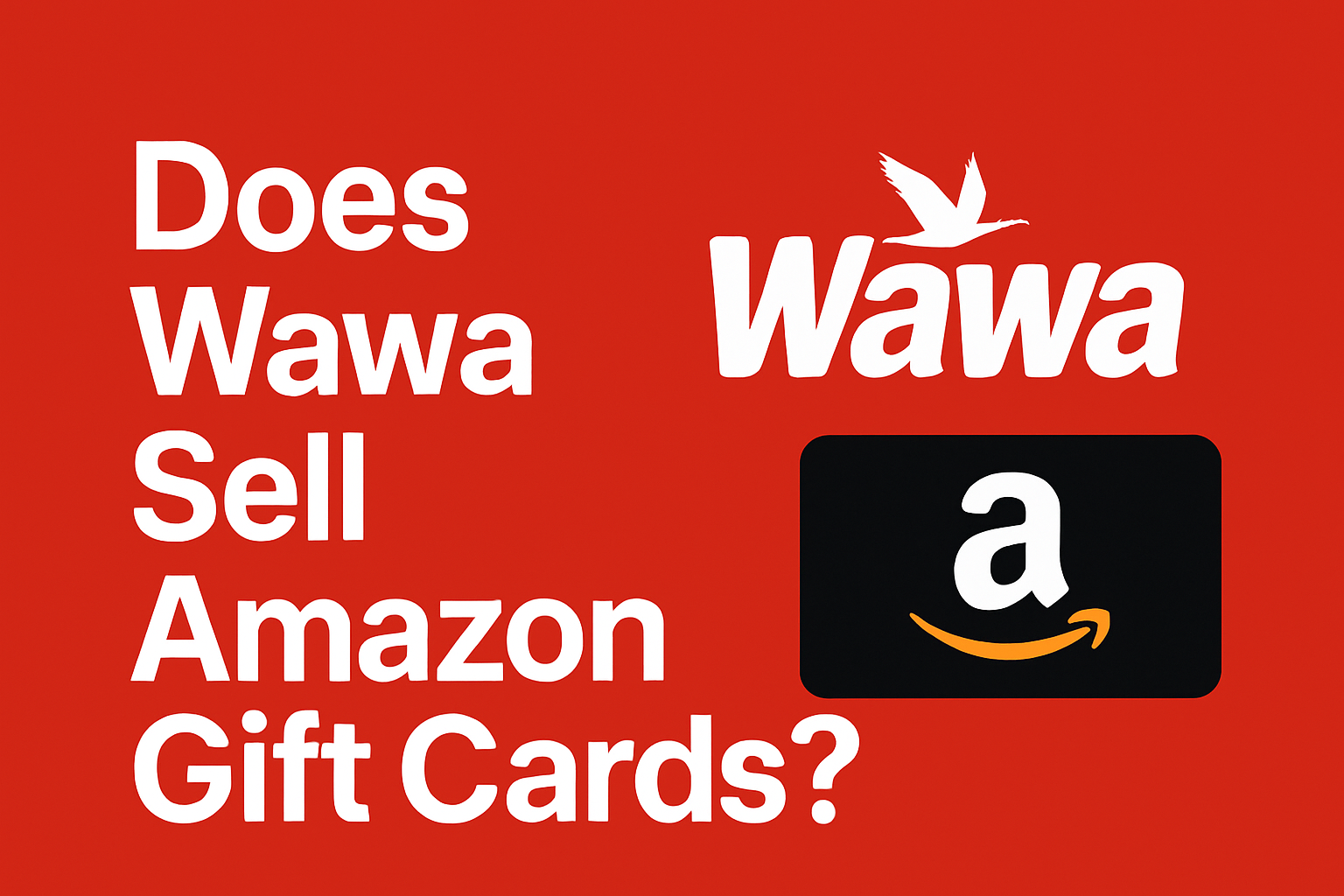 Does Wawa Sell Amazon Gift Cards?